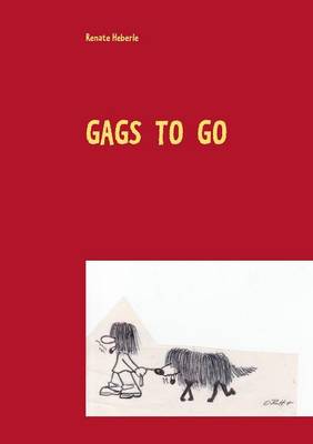 Gags to Go (Paperback)