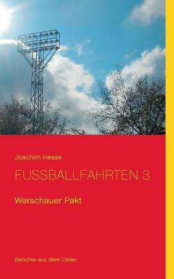 Fussballfahrten 3 (Paperback)