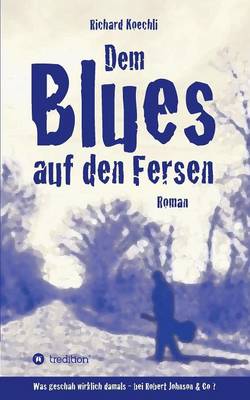 Dem Blues Auf Den Fersen (Paperback)