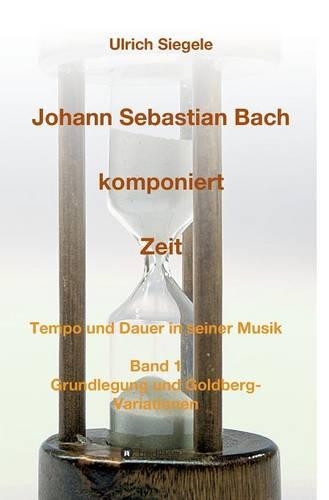 Johann Sebastian Bach Komponiert Zeit (Hardback)
