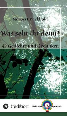 Was seht ihr denn? (Hardback)