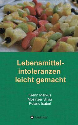 Lebensmittelintoleranzen Leicht Gemacht (Hardback)