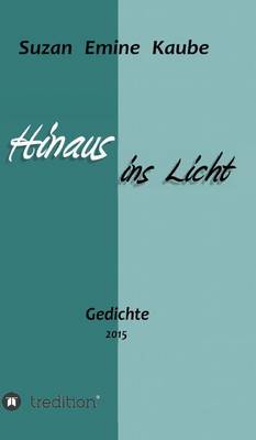 Hinaus Ins Licht (Hardback)