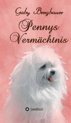 Pennys Vermachtnis (Hardback)