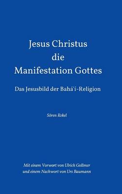 Jesus Christus - Die Manifestation Gottes (Hardback)