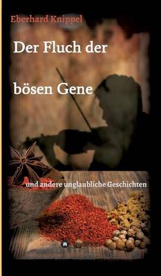 Der Fluch Der Bosen Gene (Hardback)