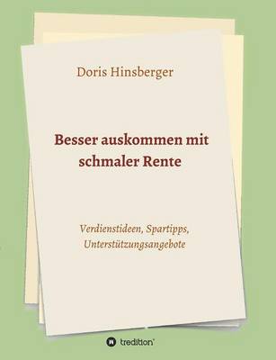 Besser Auskommen Mit Schmaler Rente (Paperback)