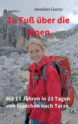 Zu Fuss Uber Die Alpen (Hardback)