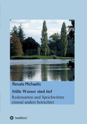 Stille Wasser sind tief (Paperback)