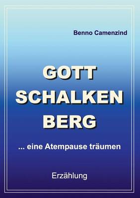 Gottschalkenberg (Paperback)