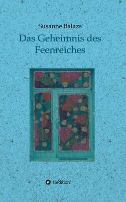 Das Geheimnis Des Feenreiches (Hardback)