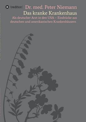 Das Kranke Krankenhaus (Paperback)