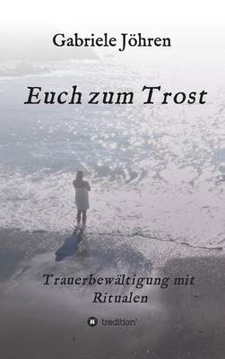 Euch Zum Trost (Hardback)
