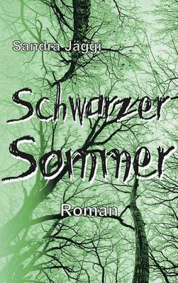 Schwarzer Sommer (Hardback)
