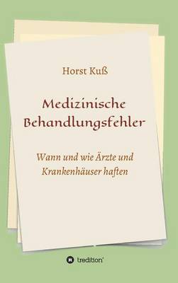 Medizinische Behandlungsfehler (Hardback)