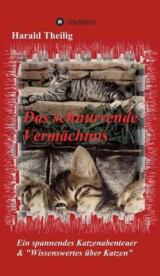 Das Schnurrende Verm chtnis (Hardback)