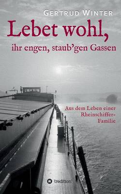 Lebet Wohl, Ihr Engen, Staub'gen Gassen (Paperback)