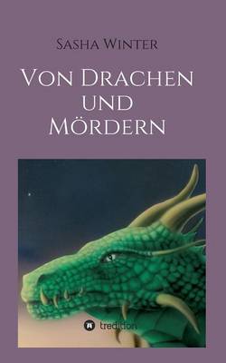 Von Drachen Und M rdern (Paperback)