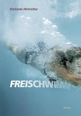 Freischwimmer (Paperback)
