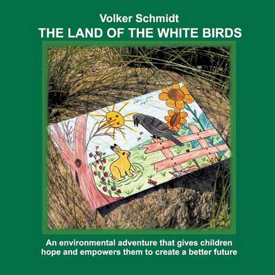 The Land of the White Birds (Paperback)