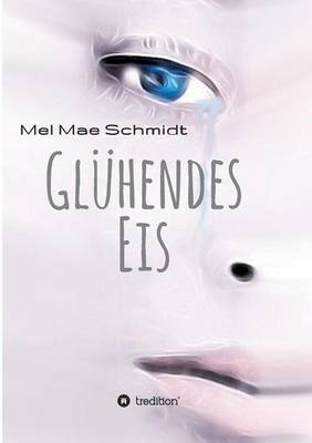 Gluhendes Eis (Paperback)