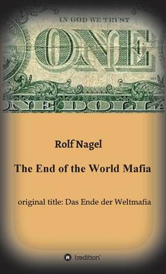 The End of the World Mafia (Hardback)
