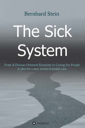 The Sick System (Paperback)