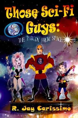 Those Sci-Fi Guys (Paperback)