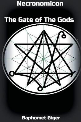 Necronomicon the Gate of the Gods (Paperback)
