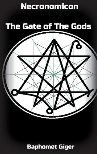 Necronomicon the Gate of the Gods (Hardback)