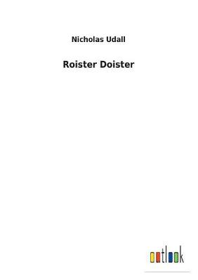 Roister Doister (Paperback)