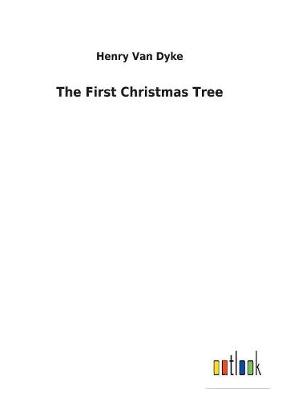 The First Christmas Tree (Paperback)