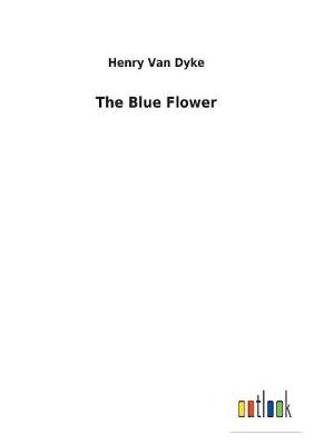 The Blue Flower (Paperback)