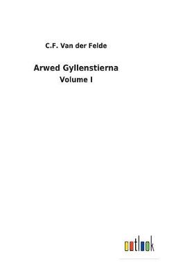 Arwed Gyllenstierna (Hardback)