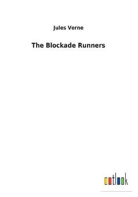 The Blockade Runners (Paperback)