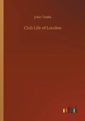 Club Life of London (Paperback)