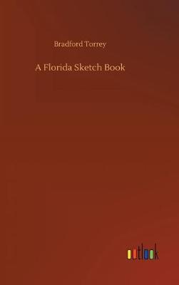 A Florida Sketch Book (Hardback)