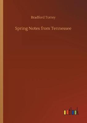 Spring Notes from Tennessee (Paperback)