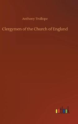 Clergymen of the Church of England (Hardback)