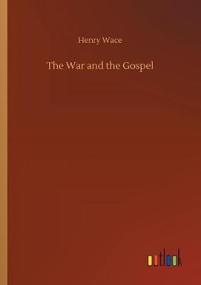 The War and the Gospel (Paperback)