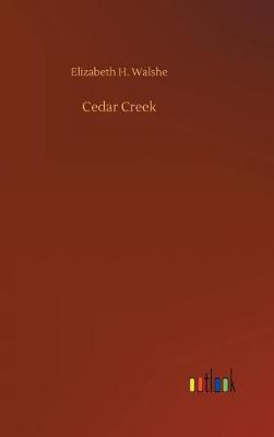 Cedar Creek (Hardback)
