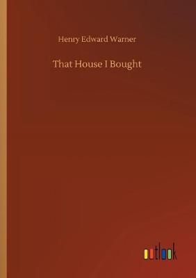 That House I Bought (Paperback)