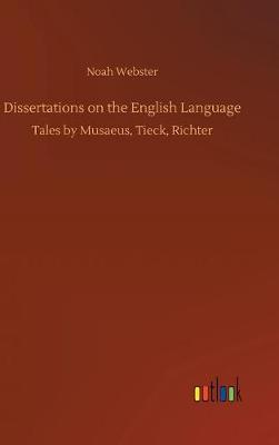 Dissertations on the English Language (Hardback)