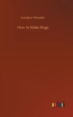 How to Make Rugs (Hardback)