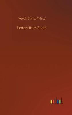 Letters from Spain (Hardback)