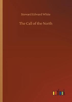 The Call of the North (Paperback)
