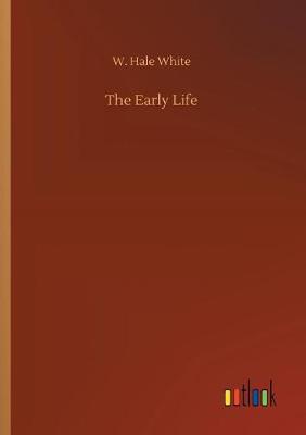 The Early Life (Paperback)