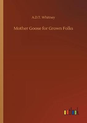 Mother Goose for Grown Folks (Paperback)
