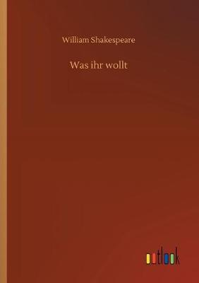 Was Ihr Wollt (Paperback)