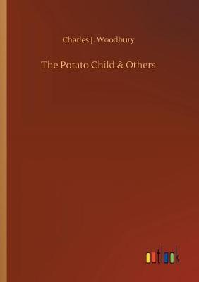 The Potato Child & Others (Paperback)
